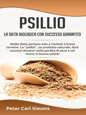 cover image of Psillio--la dieta biologica con successo garantito